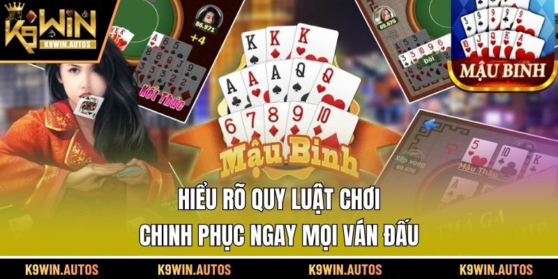 Hiểu rõ quy luật chơi chinh phục ngay mọi ván đấu