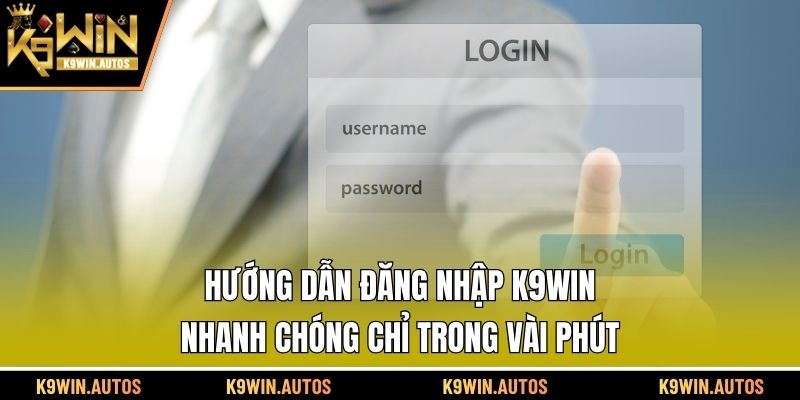 đăng nhập K9WIN