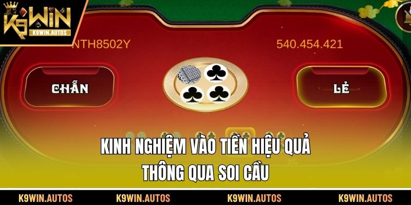 Kinh nghiệm vào tiền hiệu quả thông qua soi cầu
